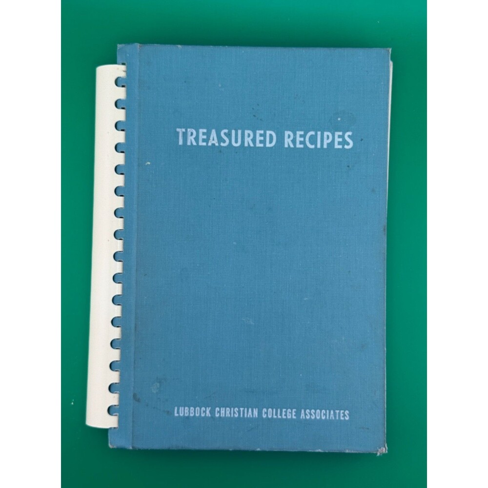 Treasured Recipes Cookbook 1963 Lubbock Christian College Associates Texas